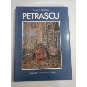 GHEORGHE PETRASCU - Vasile Florea - album de arta 1990 (text in limba engleza)